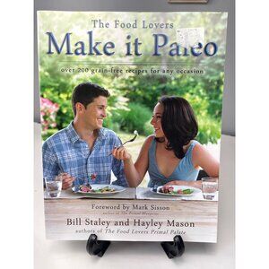 Make It Paleo Cookbook Over 200 Grain-Free Recipes for Every Occasion